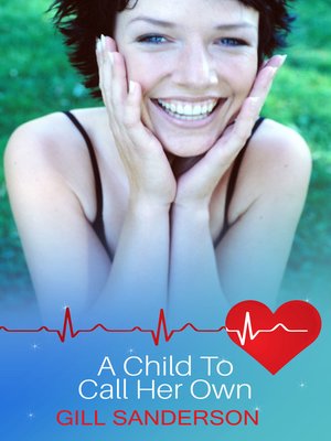 cover image of A Child to Call Her Own